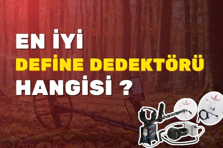 En İyi Define Dedektörü Hangisi? 2026 Tavsiyeleri ve Karşılaştırmalar